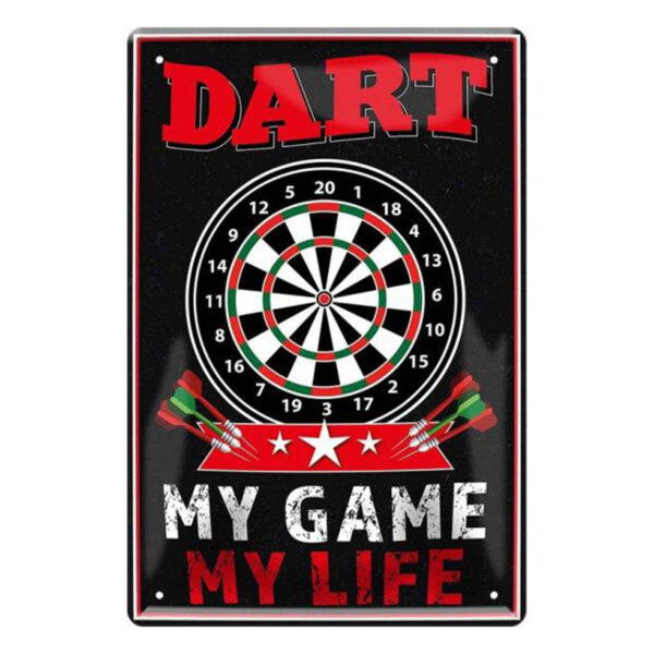 Deko Blechschild 20x30cm ? Dart my game my life